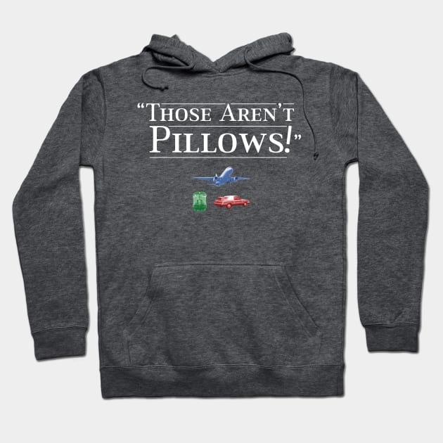 Those Aren't Pillows Hoodie by Eat, Geek + Be Merry